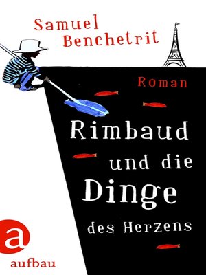 cover image of Rimbaud und die Dinge des Herzens